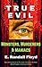 True Evil: Monsters, Murder...
