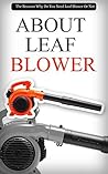 About Leaf Blower: The Reasons Why Do You Need Leaf Blower Or Not