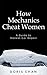 How Mechanics Cheat Women by Doris Chan