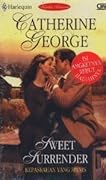Sweet Surrender - Kepasrahan Yang Manis