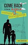Come Back to Leave Me... Again by Sohil Ashvin Shah Come Back to Leave Me... Again by Sohil Ashvin Shah