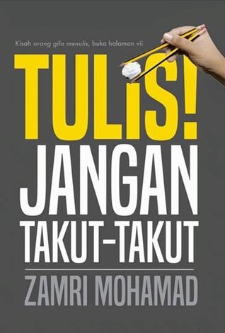 Tulis! Jangan Takut-Takut