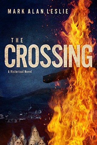 The Crossing: A Historical Novel (Kindle Edition)