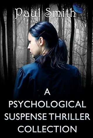 A Psychological Suspense Thriller Collection (Kindle Edition)