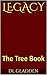 Legacy: The Tree Book