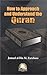 How To Approach and Understand the Quran