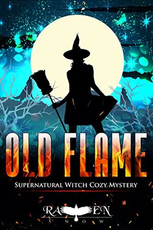 Old Flames (Lainswich Witches, #9)