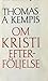 Om Kristi efterföljelse by Thomas à Kempis