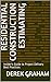 Residential Construction Estimating by Derek Graham
