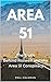 Area 51: The Truth Behind R...