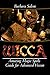 Wicca: Amazing Magic Spells...