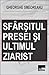 Sfârşitul presei şi ultimul ziarist