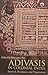 Adivasis in Colonial India: Survival, Resistance and Negotiation