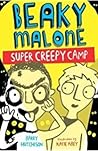 Super Creepy Camp (Beaky Malone #3)