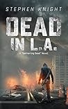 Dead in L.A. (The Gathering Dead #4) Book cover for Dead in L.A. (The Gathering Dead #4)