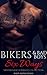 Bikers & Bad Boys Six Ways