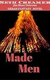 Made Men by Seth Creamer Made Men by Seth Creamer
