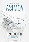 Roboții I. Eu, Ro...