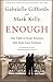 Enough: Our Fight to Keep America Safe from Gun Violence