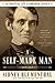 A Self-Made Man: The Political Life of Abraham Lincoln Vol. I, 1809–1849 (1)