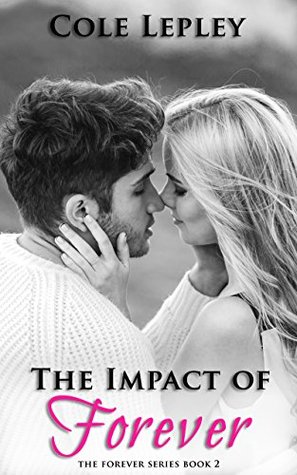 The Impact of Forever (The Forever Series #2)