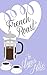 French Roast (The French Twist Series Book 4)