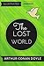 The Lost World: By Sir Arthur Conan Doyle : Illustrated & Unabridged