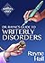 Dr Rayne's Guide To Writerly Disorders: A Tongue-in-Cheek Diagnosis For What Ails Authors (Writer's Craft)