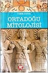 Ortadoğu Mitolojisi Ortadoğu Mitolojisi