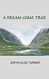 Book cover for A Dream Come True