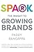 Spark: The Insight to Growing Brands