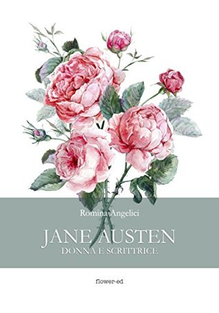 Jane Austen: Donna e scrittrice (Kindle Edition)