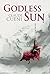 Godless Sun (German Edition)