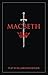 Macbeth by William Shakespeare