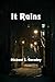 It Rains