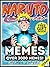 NARUTO: 3000+ Hilarious NARUTO Memes and Jokes 2017 (Book 120) (Memes For Kids)