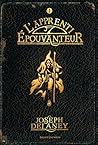 L'apprenti épouvanteur by Joseph  Delaney