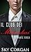 Il Club dei Miliardari: Parte Terza (Italian Edition)