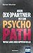 Mein (Ex-)Partner ist ein Psychopath: Wege aus der Opferfalle (German Edition)