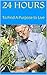 24 Hours: To Find A Purpose to Live