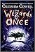 The Wizards of Once