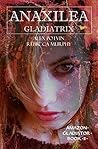 Anaxilea Gladiatrix