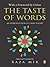 The Taste of Words by Raza Mir (Ed. and Tr.)