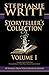 Storyteller's Collection by Stephanie Writt