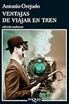 Ventajas de viajar en tren by Antonio Orejudo