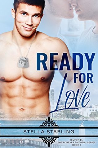 Ready For Love (Semper Fi, The Forever Faithful, #1)
