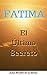 Fátima: El Último Secreto