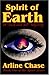 Spirit of Earth by Arline Chase