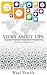 Views About Life: A serious, amusing, insightful look at life, and the persons in it