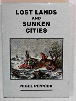 Lost Lands and Sunken Cities (Hardcover)